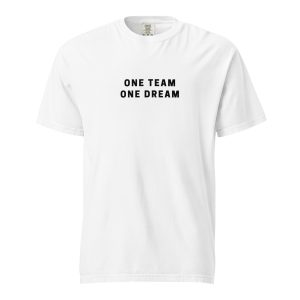 One Team One Dream Unisex T-Shirt