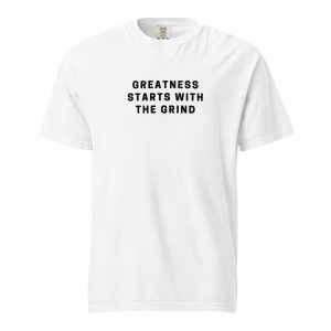 Greatness Grind Unisex T-Shirt